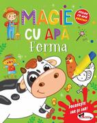 Magie cu apă. Ferma