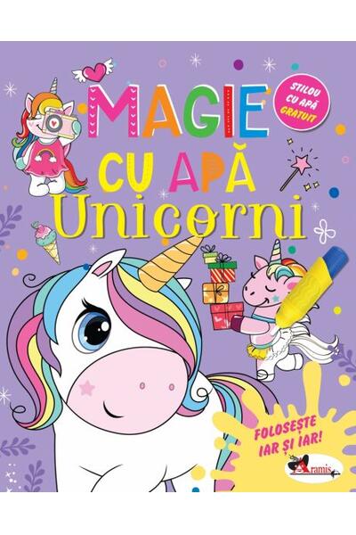 Magie cu apă. Unicorni