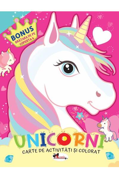 Unicorni. Carte de colorat cu activități