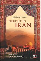 Copertă produs Pierdut &icirc;n Iran. Jurnal de călătorie