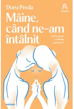Copertă produs M&acirc;ine, c&acirc;nd ne-am &icirc;nt&acirc;lnit