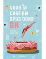 Copertă produs Vara &icirc;n care am spus doar DA - thumb 1