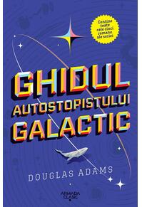 Copertă produs Ghidul autostopistului galactic