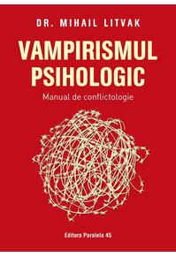 Copertă produs Vampirismul psihologic