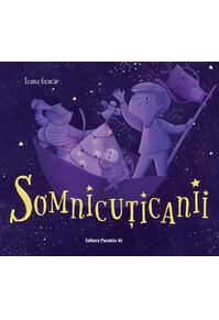 Copertă produs Somnicuțicanii