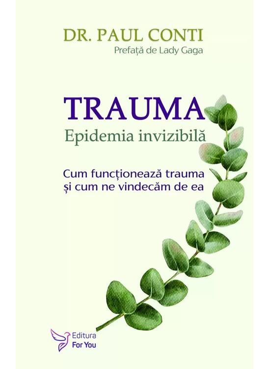 Copertă produs Trauma. Epidemia invizibilă - gallery big 1
