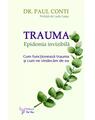 Copertă produs Trauma. Epidemia invizibilă - thumb 1