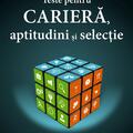 Copertă produs Teste pentru carieră, aptitudini și selecție - gallery small 