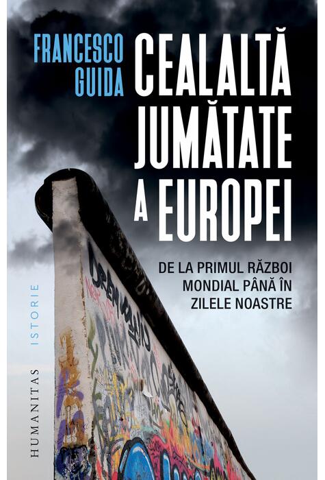Copertă produs Cealaltă jumătate a Europei