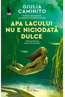 Apa lacului nu e niciodată dulce