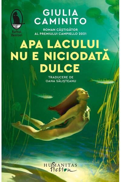 Apa lacului nu e niciodată dulce