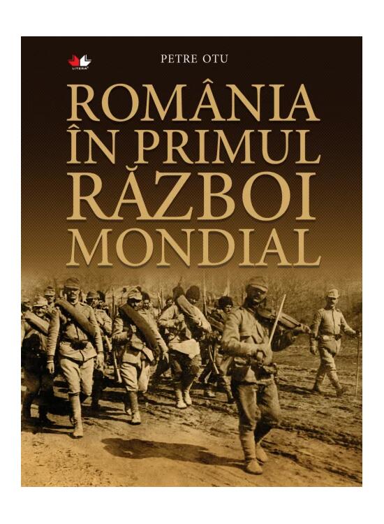 Copertă produs Rom&acirc;nia &icirc;n Primul Război Mondial - gallery big 1