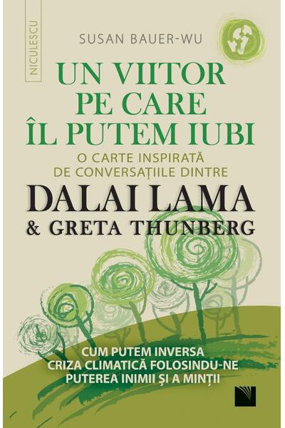 Un viitor pe care-l putem iubi