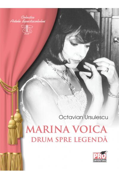 Marina Voica, drum spre legendă