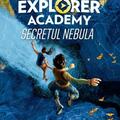 Copertă produs Secretul Nebula. Explorer Academy (Vol.1) - gallery small 
