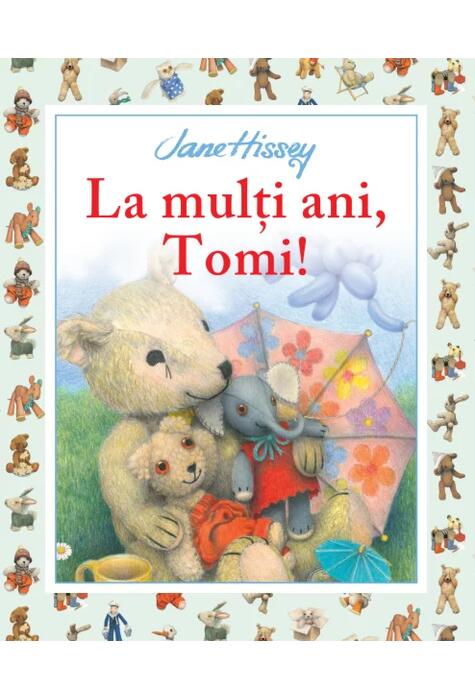 Copertă produs La mulți ani, Tomi!