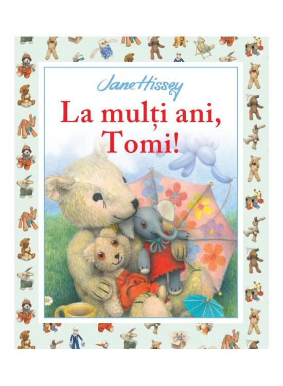 Copertă produs La mulți ani, Tomi! - gallery big 1