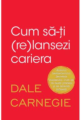Copertă produs Cum să-ți (re)lansezi cariera