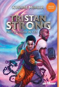 Copertă produs Tristan Strong face o gaură în cer (Vol. 1)