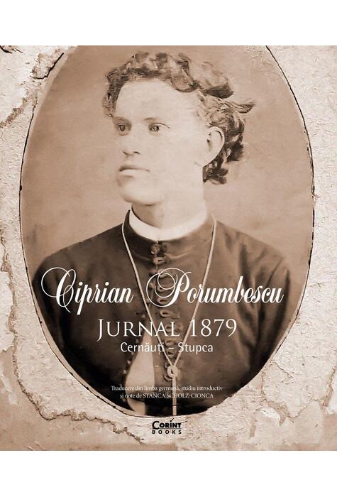 Copertă produs Ciprian Porumbescu - Jurnal 1879. Cernăuți &ndash; Stupca