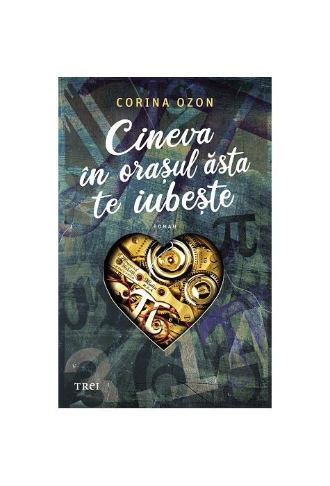Copertă produs Cineva &icirc;n orașul ăsta te iubește