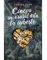 Copertă produs Cineva &icirc;n orașul ăsta te iubește - thumb 1