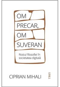 Copertă produs Om precar, om suveran