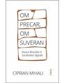 Copertă produs Om precar, om suveran - thumb 1