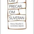 Copertă produs Om precar, om suveran - gallery small 