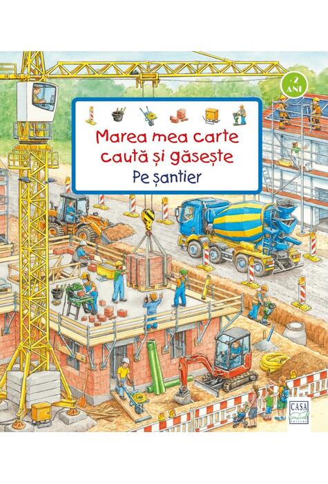 Copertă produs Marea mea carte caută și găsește - Pe șantier