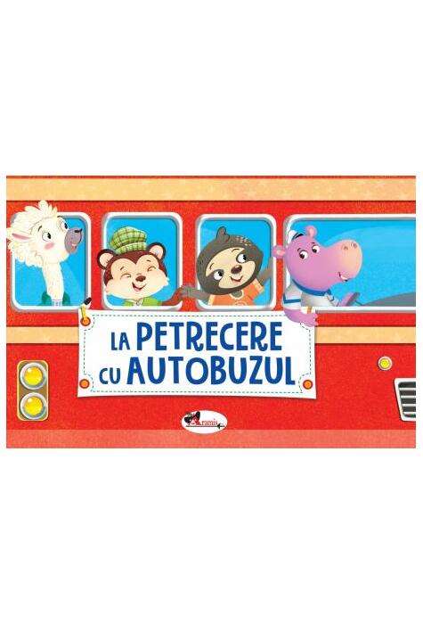 Copertă produs La petrecere cu autobuzul