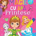 Copertă produs Magie cu apă. Prințese - gallery small 