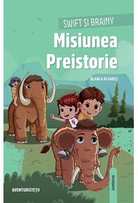 Copertă produs Misiunea Preistorie