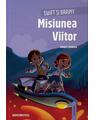 Copertă produs Misiunea Viitor - thumb 1