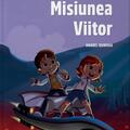 Copertă produs Misiunea Viitor - gallery small 