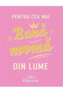Copertă produs Pentru cea mai bună mamă din lume