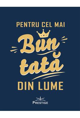 Copertă produs Pentru cel mai bun tată din lume
