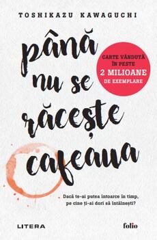 P&acirc;nă nu se răcește cafeaua (Vol. 1)