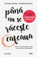 Copertă produs P&acirc;nă nu se răcește cafeaua (Vol. 1)
