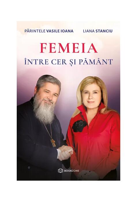 Copertă produs Femeia &icirc;ntre cer și păm&acirc;nt