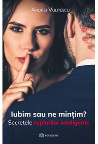 Copertă produs Iubim sau ne mințim?