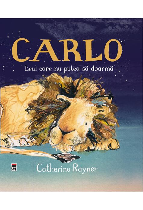 Copertă produs Carlo, leul care nu putea să doarmă