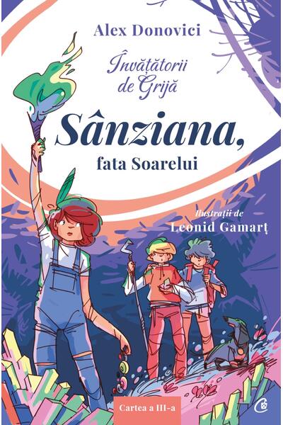 S&acirc;nziana, fata Soarelui (Vol. 3)