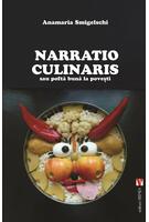 Narratio Culinaris sau poftă bună la povești