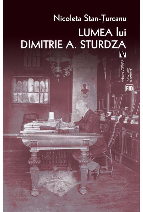 Copertă produs Lumea lui Dimitrie A. Sturdza