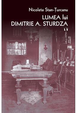 Copertă produs Lumea lui Dimitrie A. Sturdza