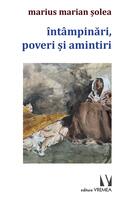 Imagine produs &Icirc;nt&acirc;mpinări, poveri și amintiri