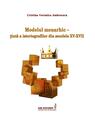 Copertă produs Modelul monarhic &ndash; țintă a istoriografilor din secolele XV-XVII - thumb 1