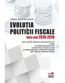 Copertă produs Evoluția politicii fiscale &icirc;ntre anii 2016-2018 - thumb 1