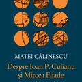 Copertă produs Despre Ioan P. Culianu şi Mircea Eliade - gallery small 
